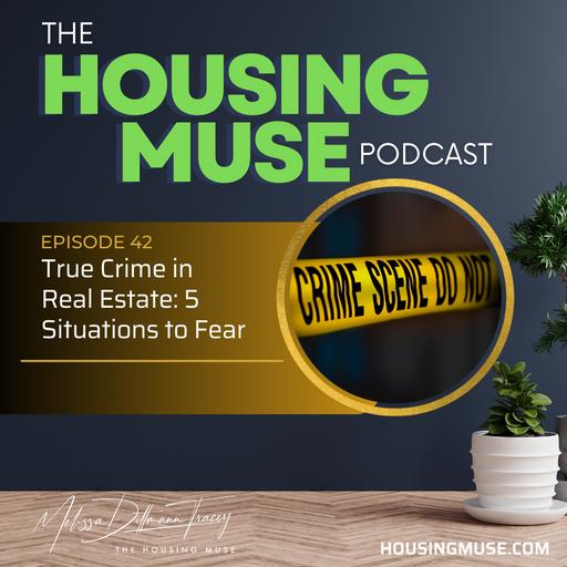 True Crime in Real Estate: 5 Situations to Fear