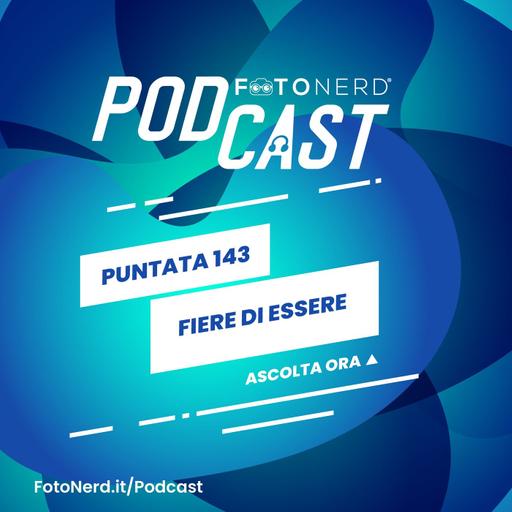 ep.143: Fiere di essere