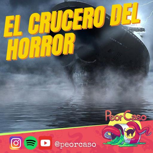 210 - El Crucero del Horror