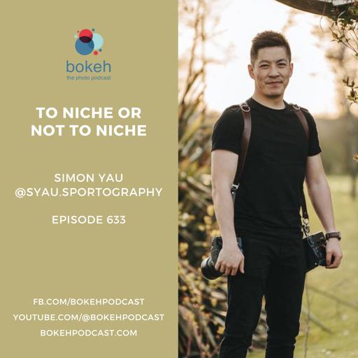 #633: To Niche or Not to Niche - Simon Yau