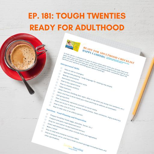 Ep. 181: Tough Twenties - Ready for Adulthood