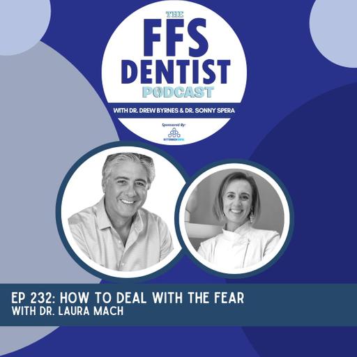 How to Deal With The Fear with Dr. Laura Mach