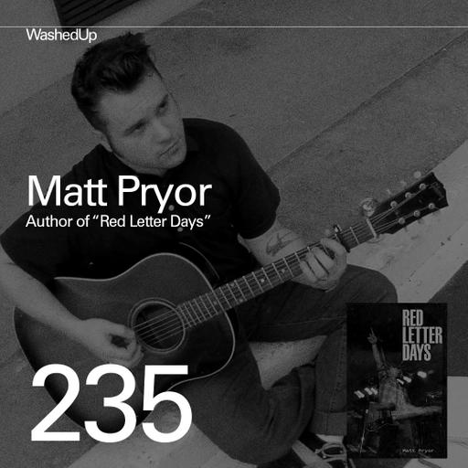 #235 - Matt Pryor (Author of "Red Letter Days")