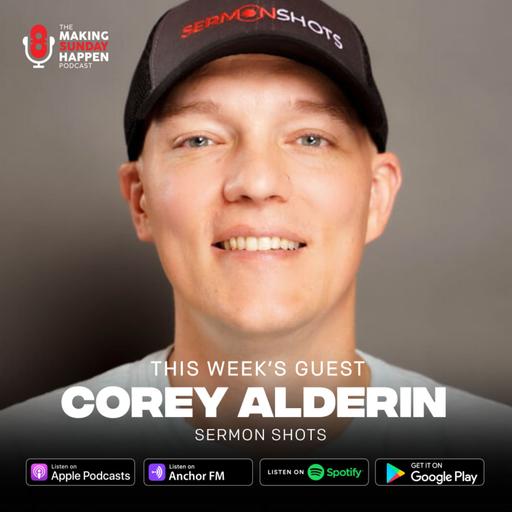 EPISODE 426: How to Clip up your Sermon for Social Media with Corey Alderin