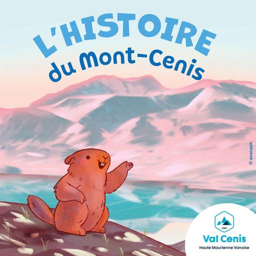 L'histoire du Mont-cenis
