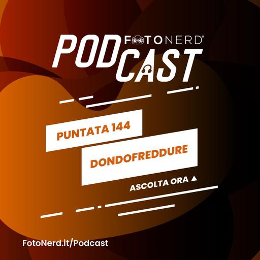 ep.144: Dondofreddure