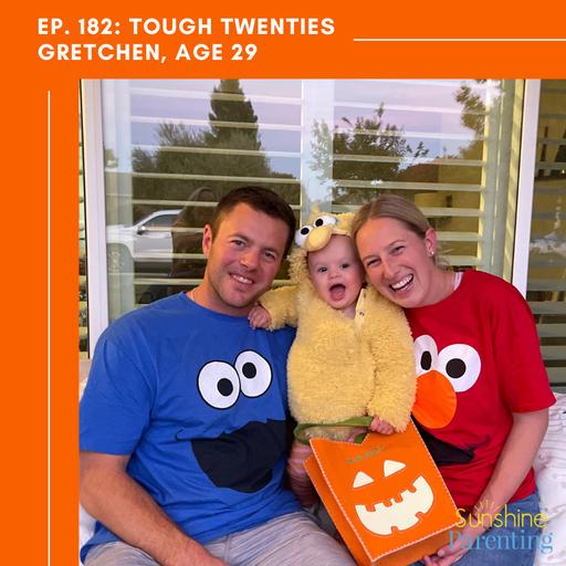 Ep. 182: [Tough Twenties] Gretchen, Age 29, on Relationships