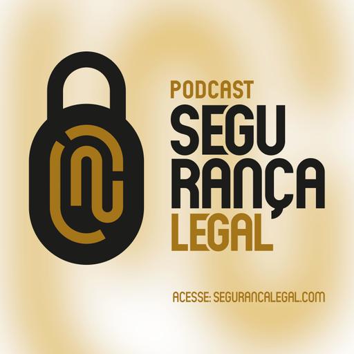 Episódio #353 – Café Segurança Legal