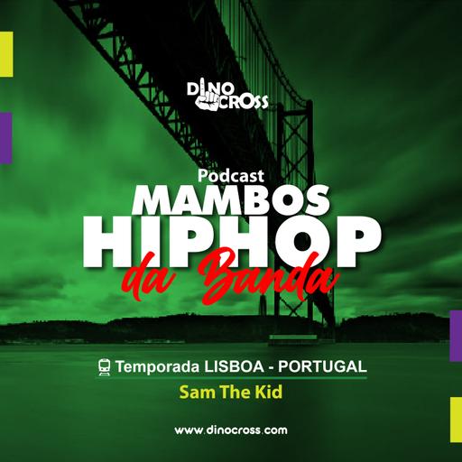 Mambos HipHop da Banda com Sam The Kid (Video)