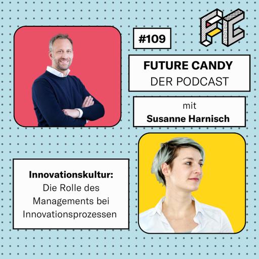 #109 Innovationskultur: Die Rolle des Managements bei Innovationsprozessen