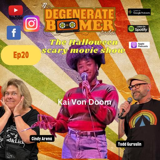 EP 20 we are talking all things scary now and then with Kai Von Doom