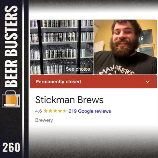 260: Stickman Brews Exit Interview (or Beefie)