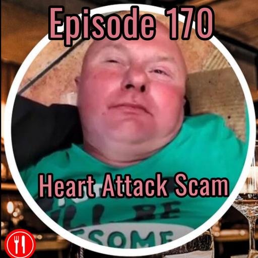 170. Heart Attack Scam