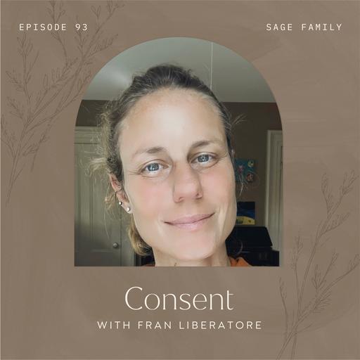 93: Consent with Fran Liberatore