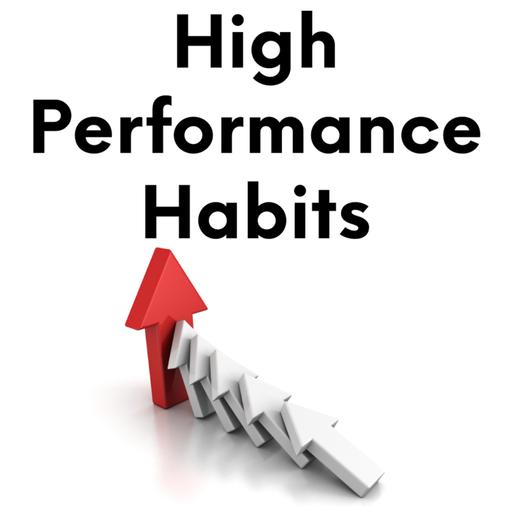 High Performance Habits