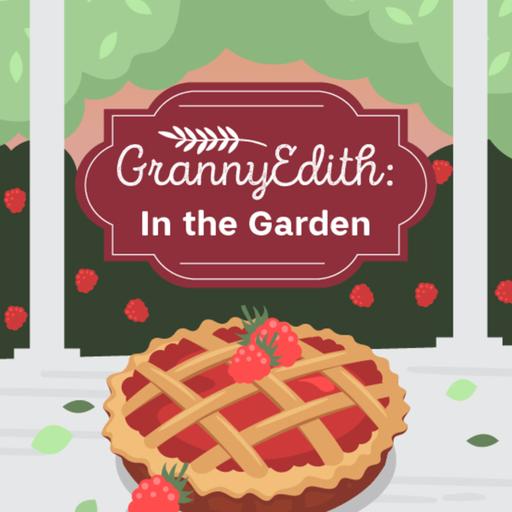 Granny Edith: In the Garden