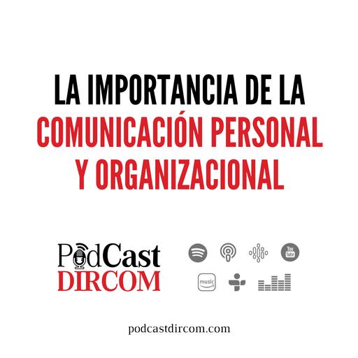 La importancia de la comunicación personal y organizacional