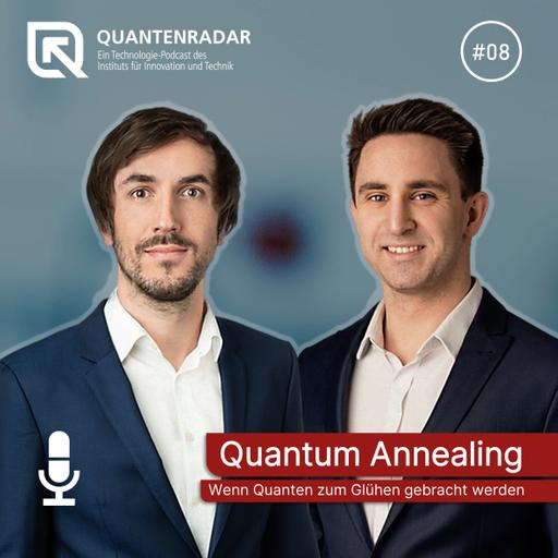 #08 Quantum Annealing: Wenn Quanten zum Glühen gebracht werden