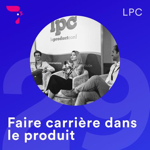 29 - LPC 2019 : faire carrière dans le produit