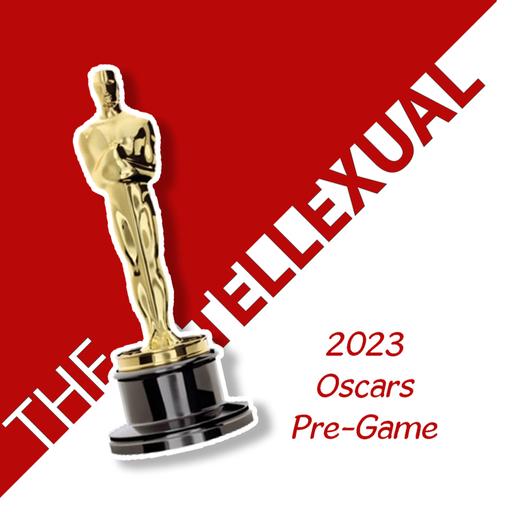 2023 Oscars Pre-Game