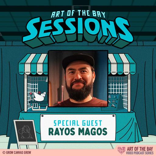 Rayos Magos - Art of the Bay: Sessions