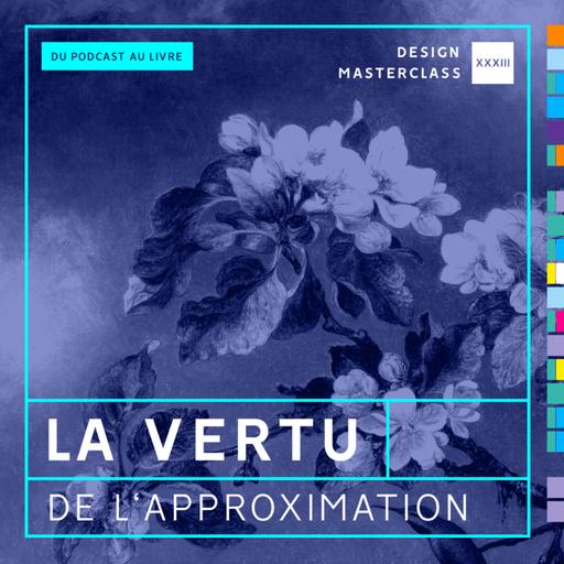 #33 • Du podcast au livre • La vertu de l’approximation • Sylvie Daumal