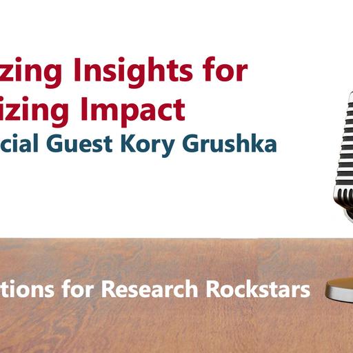 Socializing Insights for Optimizing Impact with Kory Grushka