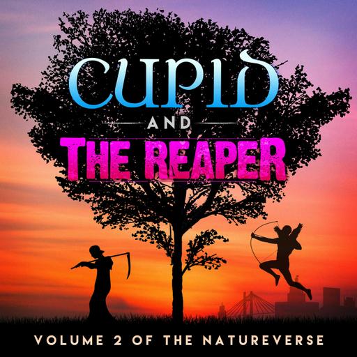 Cupid and the Reaper: The End and the Beginning | S2 E10