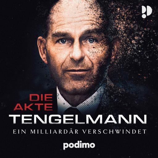 Podcast-Empfehlung: Die Akte Tengelmann - Ein Milliardär verschwindet