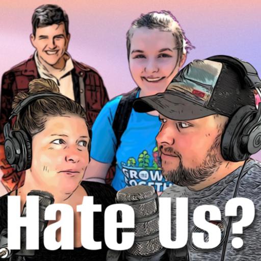 Our Kids Hate Us?