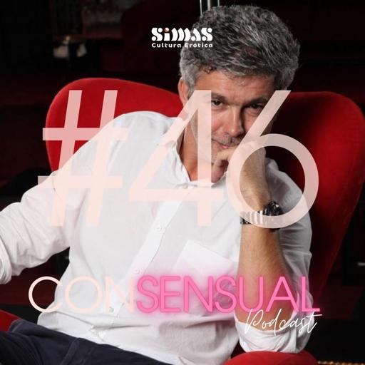 ConSensual #46: Carlos Ferreira (Pornografia)