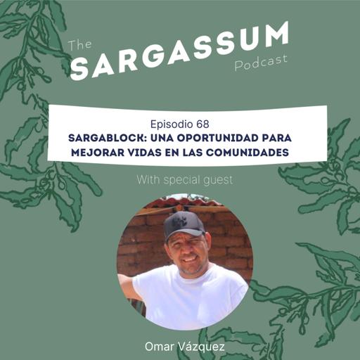 E68 Sargablock: una oportunidad para mejorar vidas en las comunidades