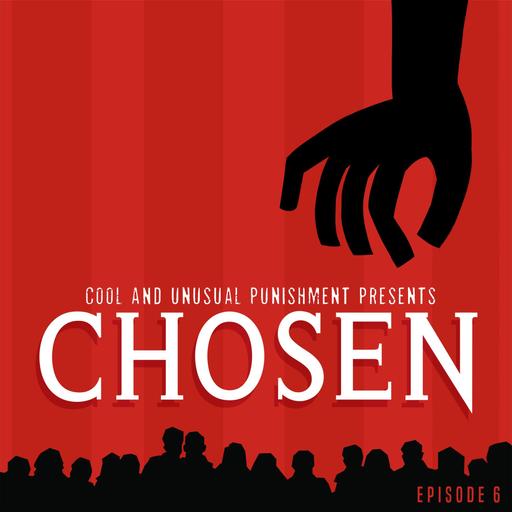 Chosen - Episode 6 - Wounded