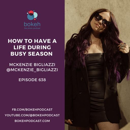 #638: How to Have a Life During Busy Season - McKenzie Bigliazzi
