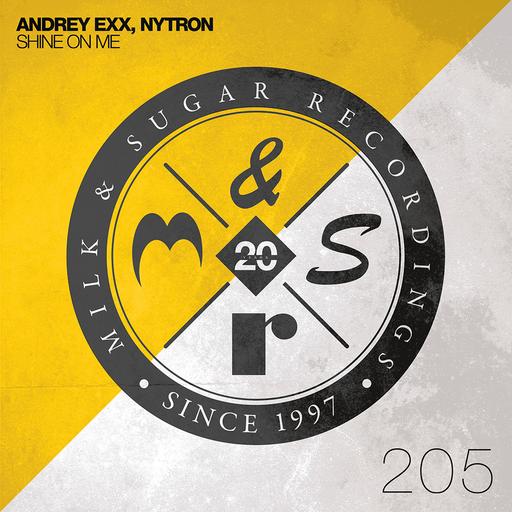 Andrey Exx, Nytron - Shine On Me (Misha Kline, No Hopes Remix) Milk & Sugar Recordings