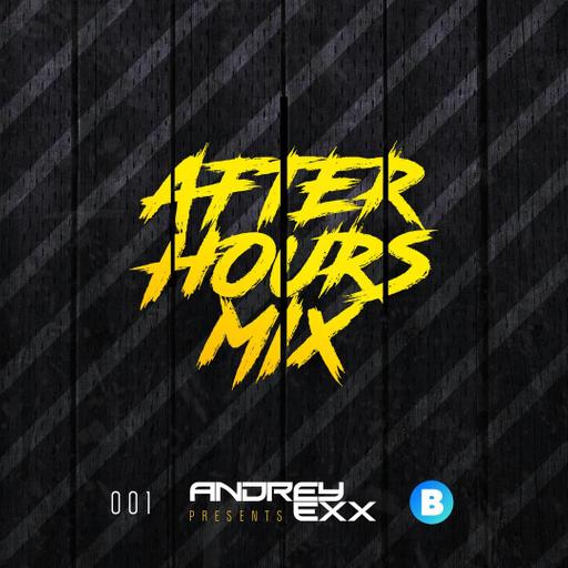 Andrey Exx - After Hours Mix 002