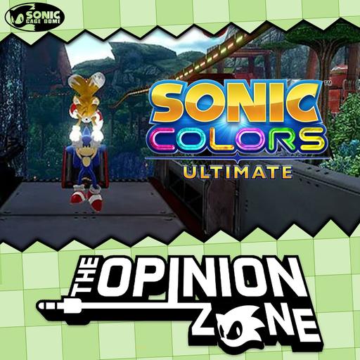 Sonic Colors Ultimate - Does Poxxy Still Hate This Game?