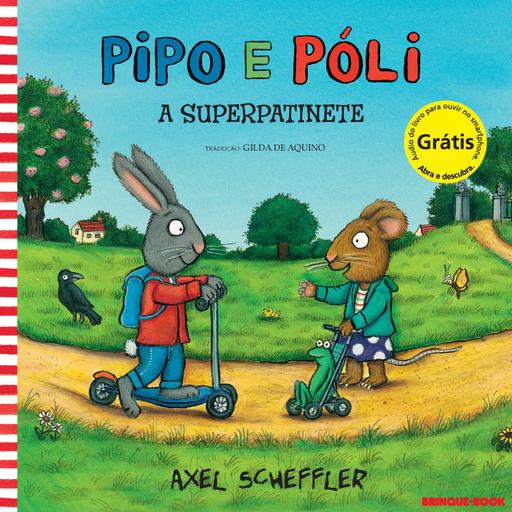 Pipo e Póli - A superpatinete