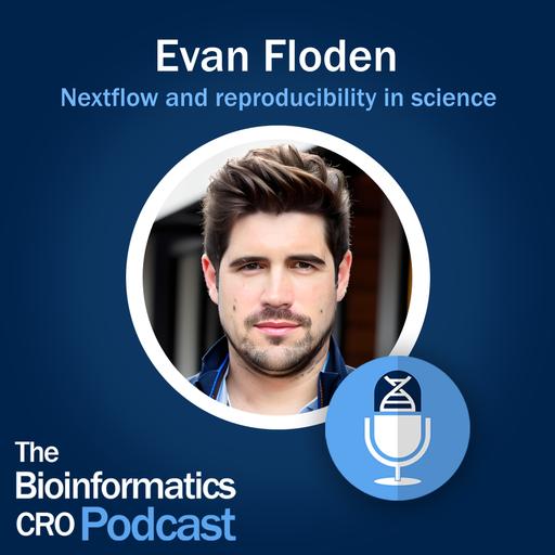 Evan Floden - Nextflow and Reproducibility in Science