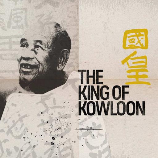 05 | The King of Kowloon — Defiance