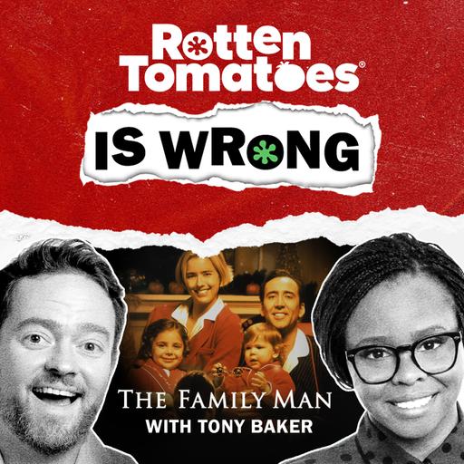 157: We're Wrong About... The Family Man (2000) with Tony Baker