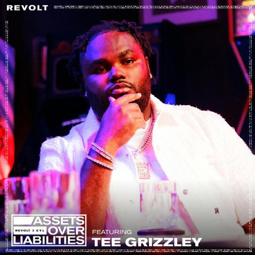 Tee Grizzley Talks Turning Street Life To Gaming Empire & Music Career | Assets Over Liabilities