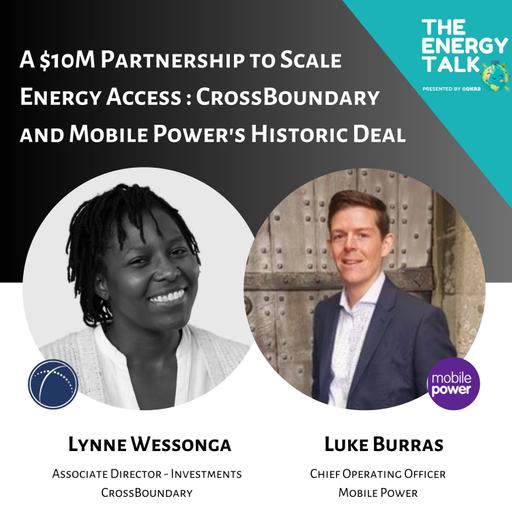 A $10M Partnership to Scale Energy Access: CrossBoundary and Mobile Power's Historic Deal