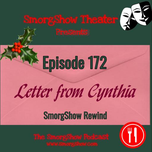 172. SmorgShow Rewind: 'Letter From Cynthia'