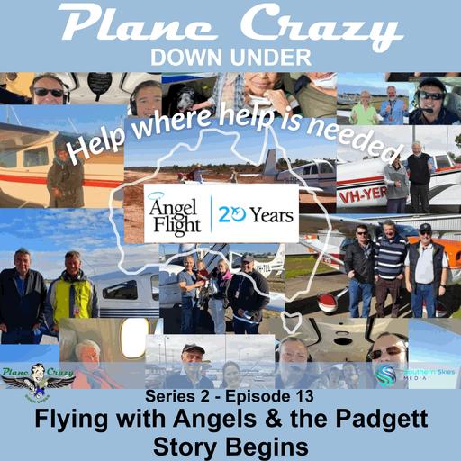 Flying with Angels & the Padgett Story Begins