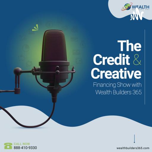 Comprehensive Guide to Homeownership Podcast - Wealth Builders 365