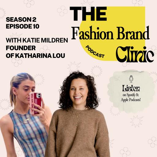 Season 2 Episode 010 - Sell Out TikTok Launches with Katie @ Katharina Lou