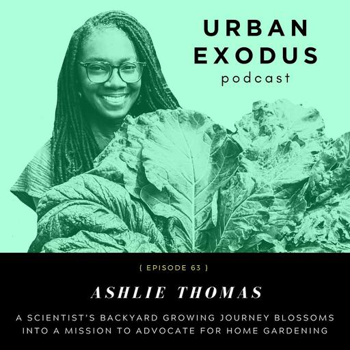 A scientist’s backyard growing journey blossoms into a mission to advocate for greater food security through home & community gardens | Ashlie Thomas of The Mocha Gardener