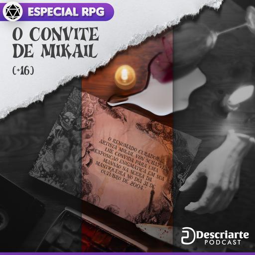 ESPECIAL RPG - O Convite de Mikail (+16)