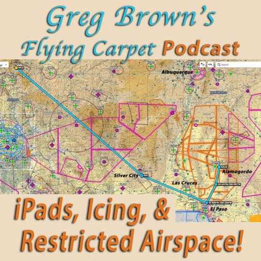 iPads, Icing, & Restricted Airspace!